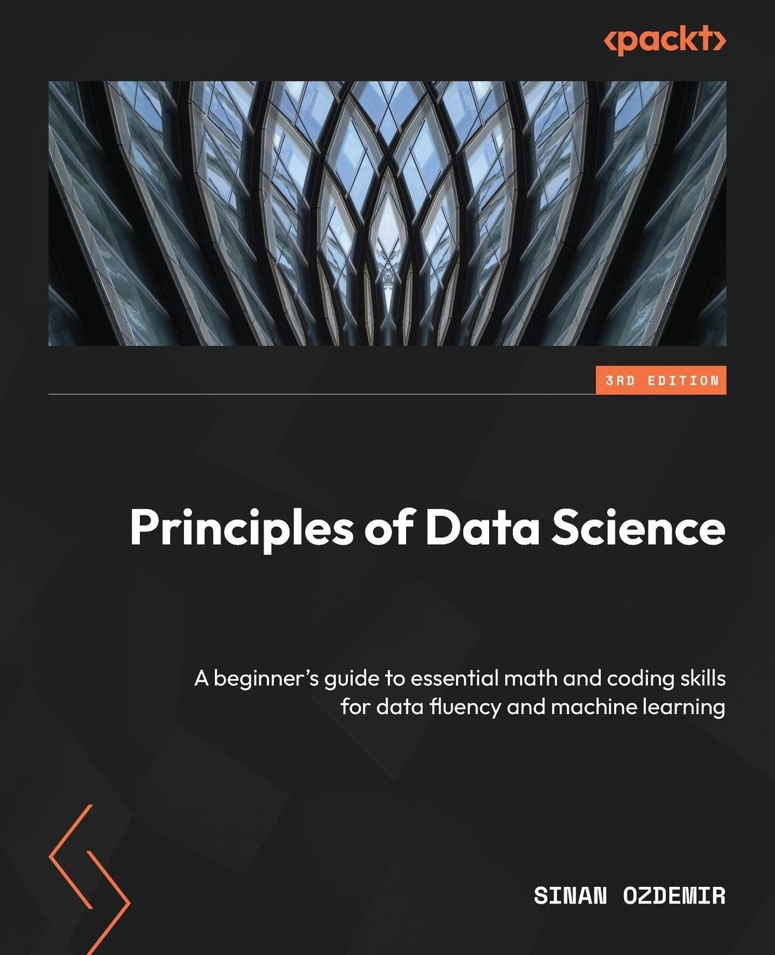 Cover: 9781837636303 | Principles of Data Science - Third Edition | Sinan Ozdemir | Buch