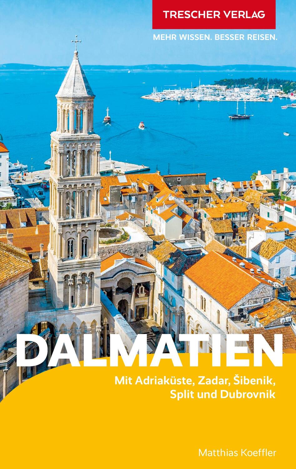 Cover: 9783897946262 | TRESCHER Reiseführer Dalmatien | Matthias Koeffler | Taschenbuch