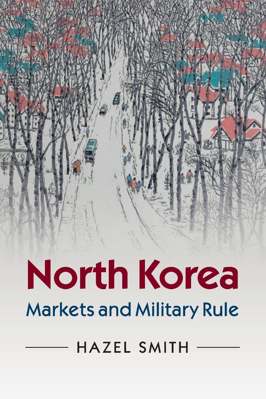 Cover: 9780521723442 | North Korea | Hazel Smith | Taschenbuch | Paperback | Englisch | 2016