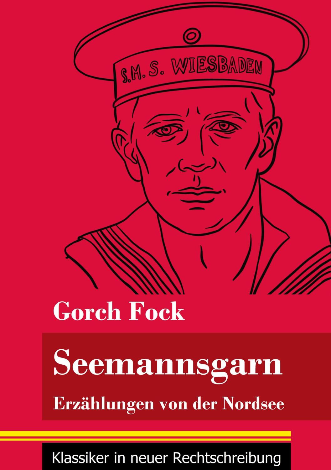 Cover: 9783847850649 | Seemannsgarn | Gorch Fock | Taschenbuch | Paperback | 188 S. | Deutsch