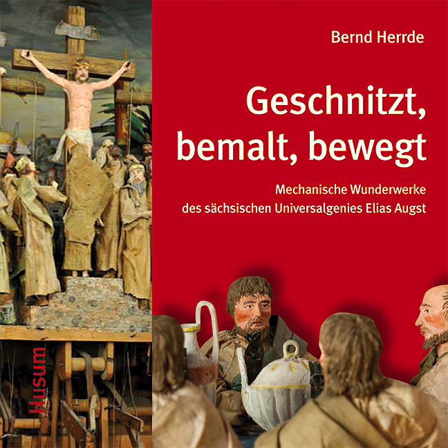 Cover: 9783898765855 | Geschnitzt, bemalt, bewegt | Bernd Herrde | Taschenbuch | 96 S. | 2012