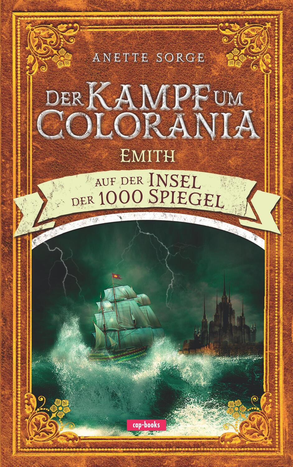 Cover: 9783867732901 | Der Kampf um Colorania (Band 4) | Emith auf der Insel der 1000 Spiegel