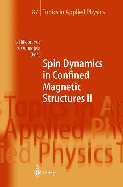 Cover: 9783540440840 | Spin Dynamics in Confined Magnetic Structures II | Ounadjela (u. a.)
