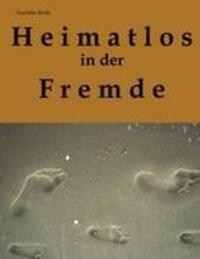 Cover: 9783839198308 | Heimatlos in der Fremde | Ein autobiografisches Zeitzeugnis | Berke