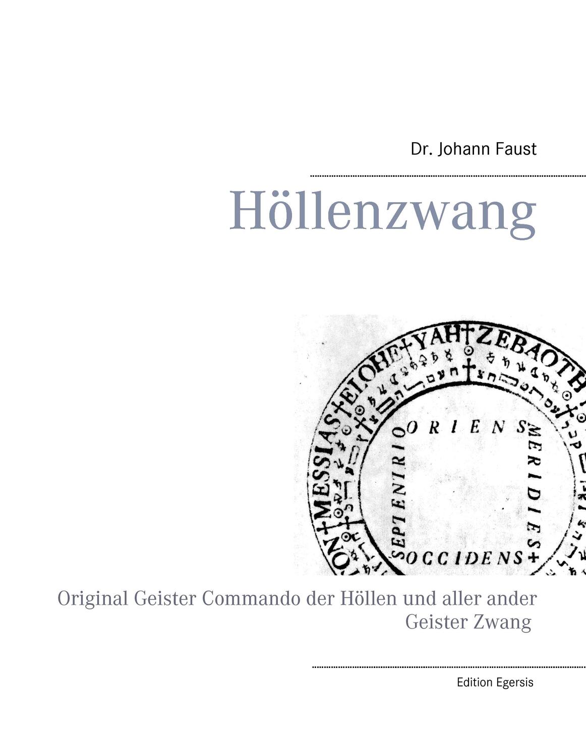 Cover: 9783743197718 | Höllenzwang | Johann Faust | Buch | HC gerader Rücken kaschiert | 2017