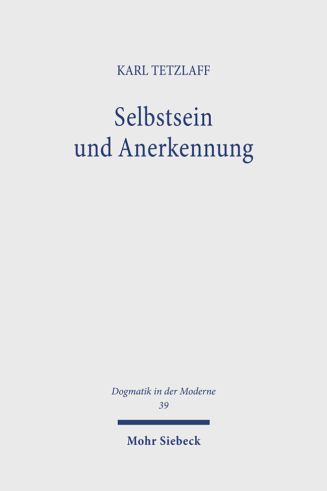 Cover: 9783161616952 | Selbstsein und Anerkennung | Karl Tetzlaff | Taschenbuch | XV | 2022