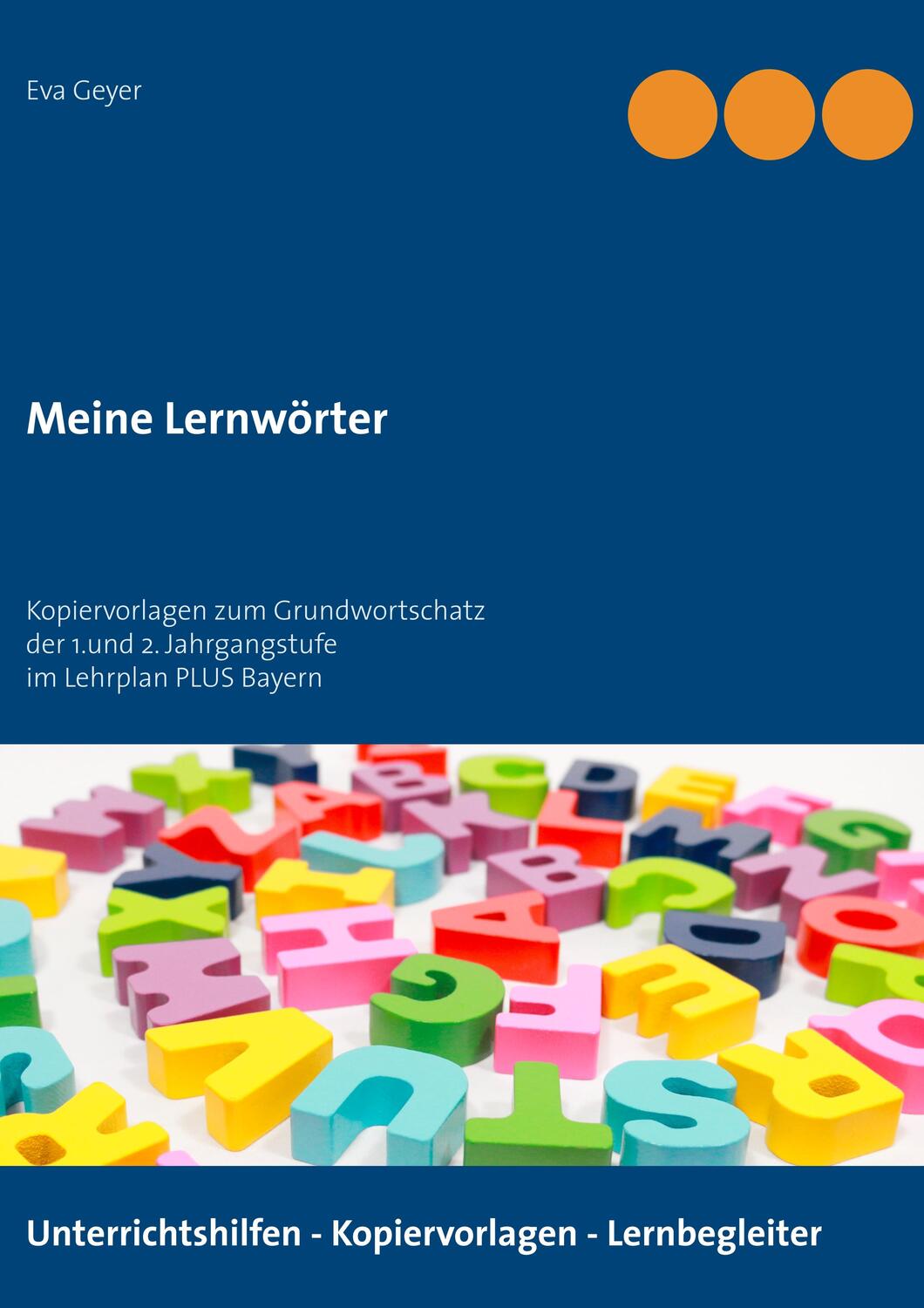 Cover: 9783750436961 | Meine Lernwörter | Eva Geyer | Taschenbuch | Spiralbindung. Ringbuch