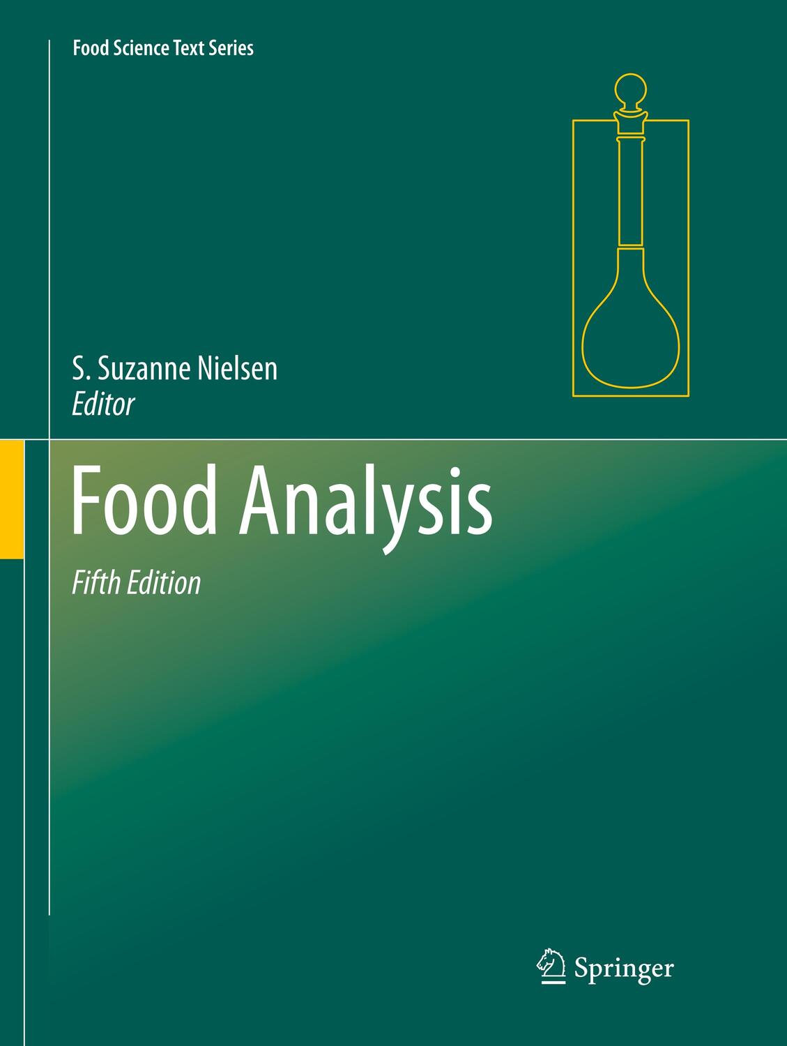 Cover: 9783319833712 | Food Analysis | S. Suzanne Nielsen | Taschenbuch | Paperback | XX