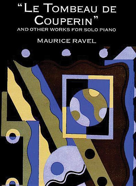Cover: 9780486298061 | Le Tombeau de Couperin and Other Works | Maurice Ravel | Buch | 1997