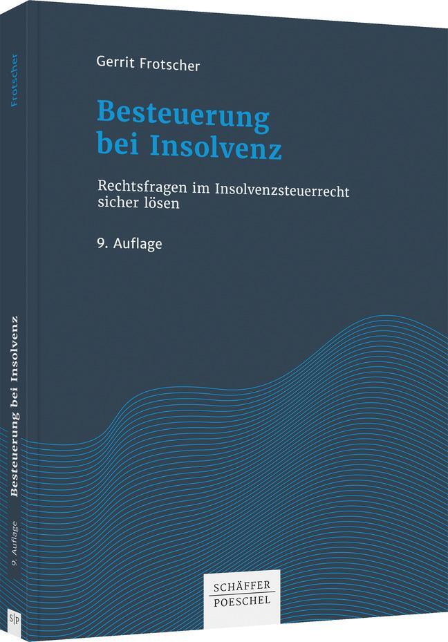 Cover: 9783791049281 | Besteuerung bei Insolvenz | Gerrit Frotscher | Buch | Deutsch | 2021