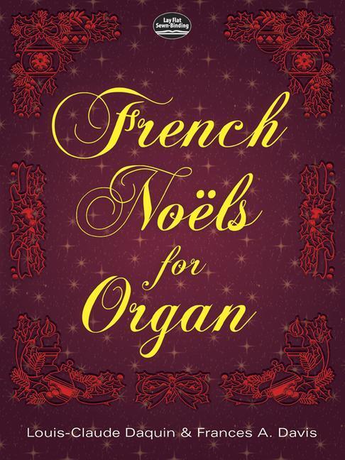 Cover: 9780486296968 | French Noels for Organ | Louis-Claude Daquin (u. a.) | Taschenbuch