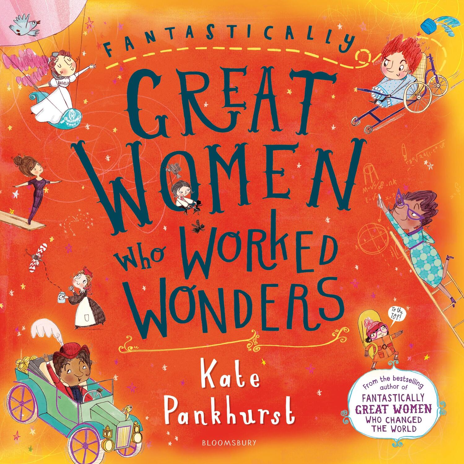 Cover: 9781408899274 | Fantastically Great Women Who Worked Wonders | Ms Kate Pankhurst