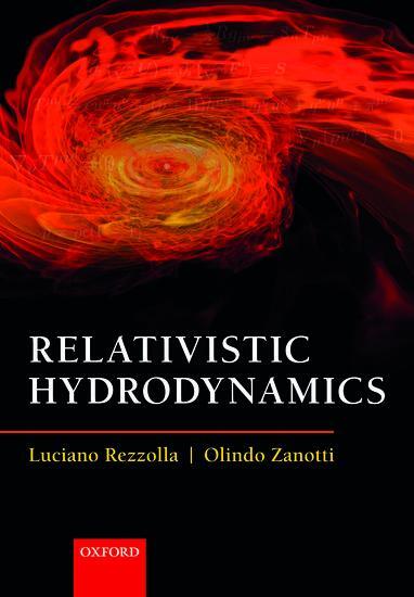 Cover: 9780198807599 | Relativistic Hydrodynamics | Luciano Rezzolla (u. a.) | Taschenbuch