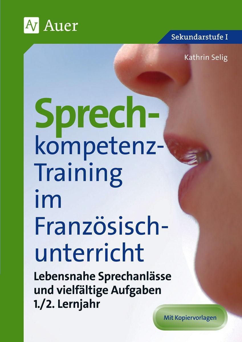 Cover: 9783403077480 | Sprechkompetenz-Training Französisch Lernjahr 1-2 | Kathrin Selig