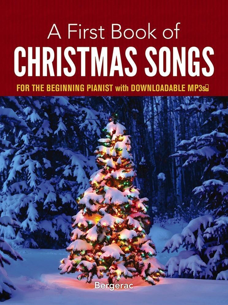 Cover: 9780486780078 | A First Book of Christmas Songs: For the Beginning Pianist with...