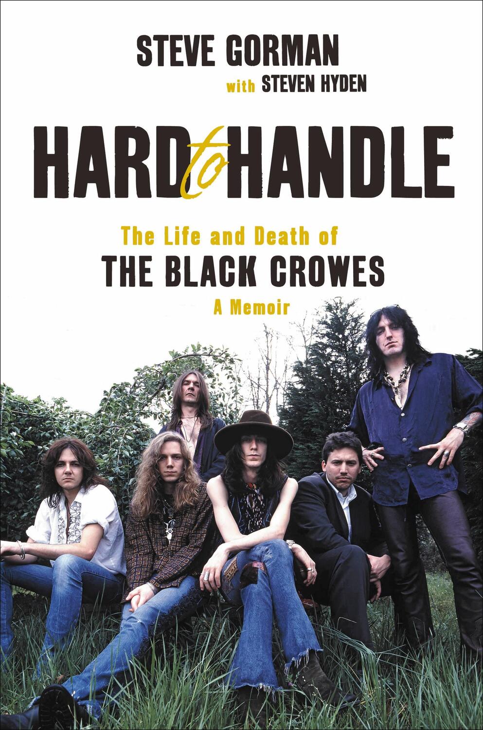 Cover: 9780306922008 | Hard to Handle: The Life and Death of the Black Crowes--A Memoir
