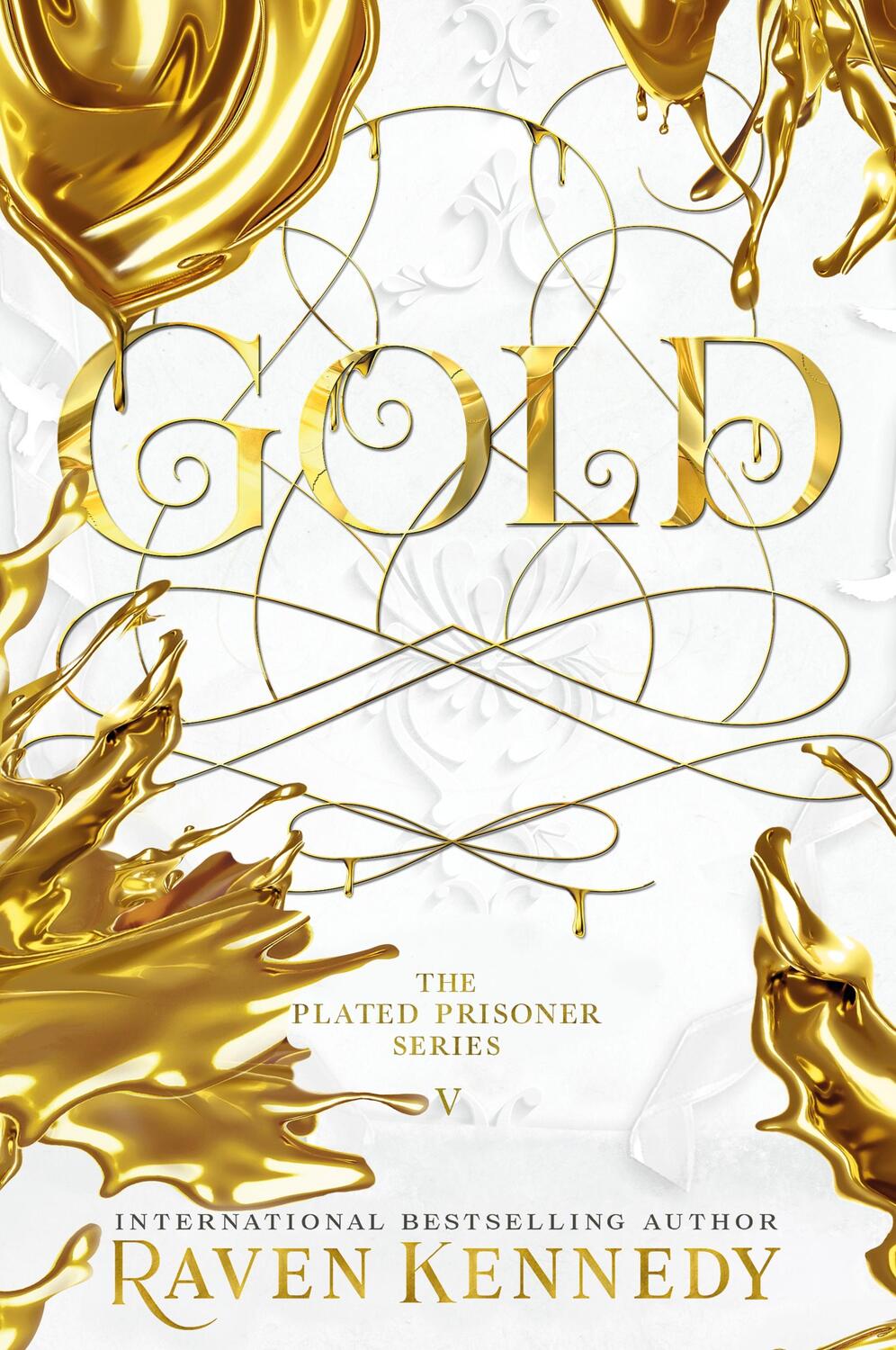 Cover: 9780241624371 | Gold | Raven Kennedy | Buch | Plated Prisoner | Englisch | 2023
