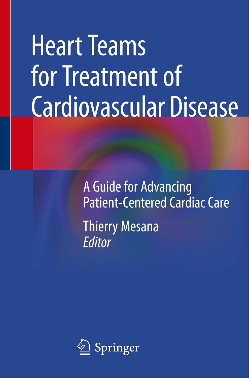 Cover: 9783030191269 | Heart Teams for Treatment of Cardiovascular Disease | Thierry Mesana