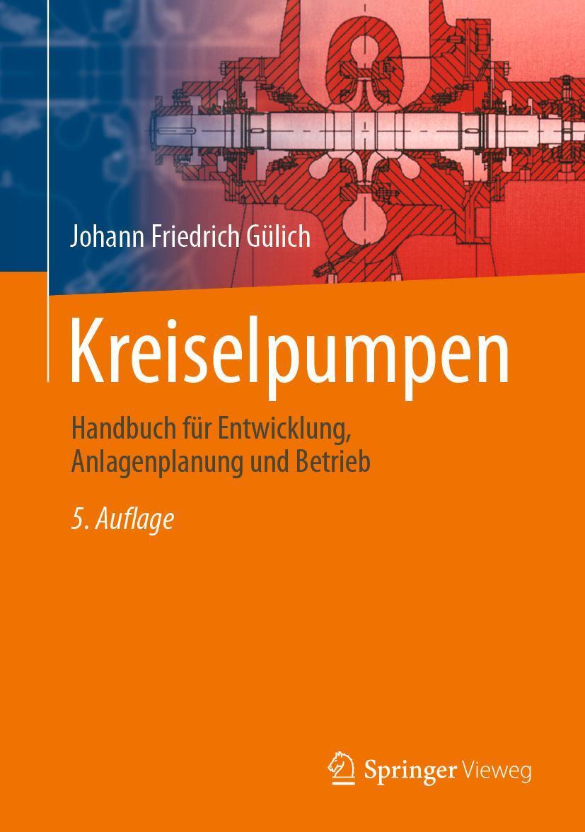 Cover: 9783662597842 | Kreiselpumpen | Handbuch für Entwicklung, Anlagenplanung und Betrieb