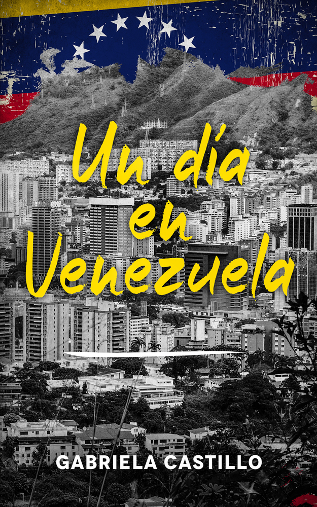 Cover: 9783968910147 | Un día en Venezuela | Kurzgeschichten in Spanisch | Gabriela Castillo