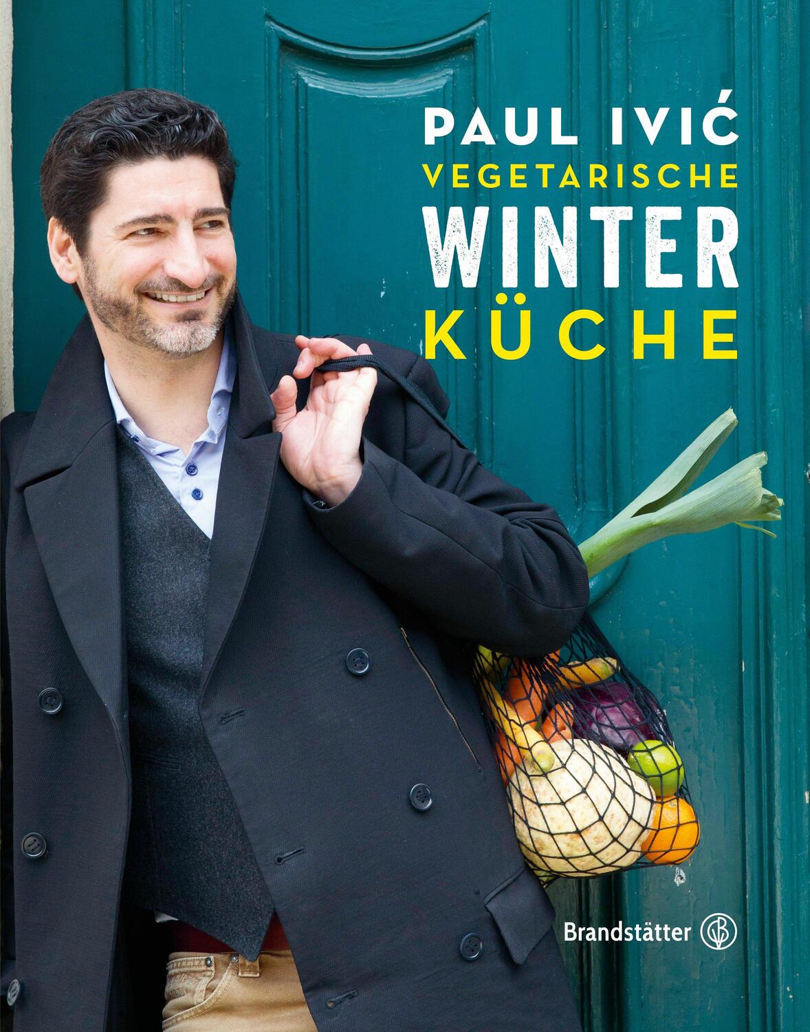 Cover: 9783710601576 | Vegetarische Winterküche | Paul Ivic | Buch | 192 S. | Deutsch | 2017