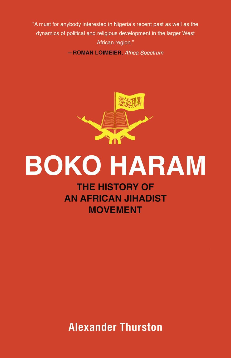 Cover: 9780691197081 | Boko Haram | The History of an African Jihadist Movement | Thurston