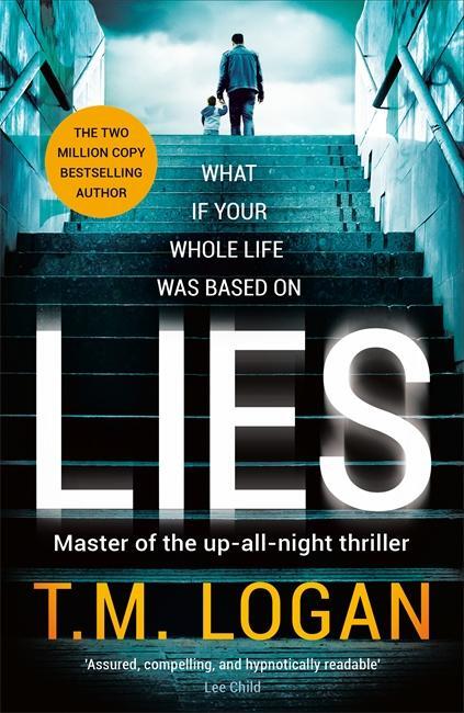 Cover: 9781785770555 | Lies | T. M. Logan | Taschenbuch | 320 S. | Englisch | 2017