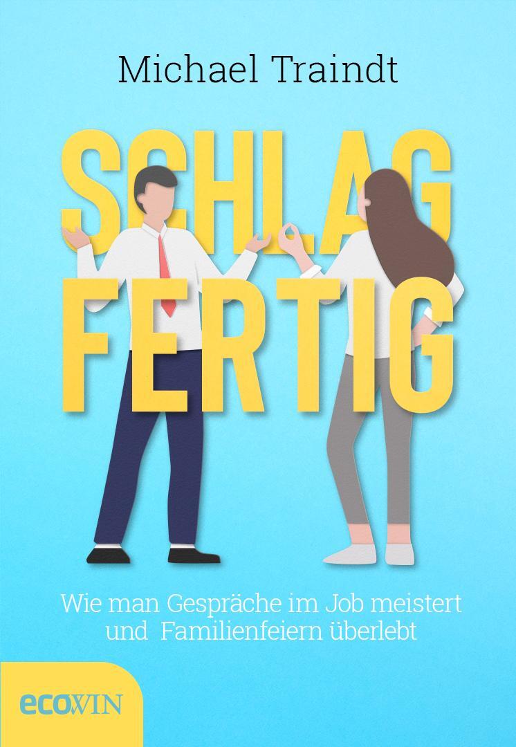 Cover: 9783711002761 | Schlagfertig | Michael Traindt | Buch | Deutsch | 2021 | ecoWing
