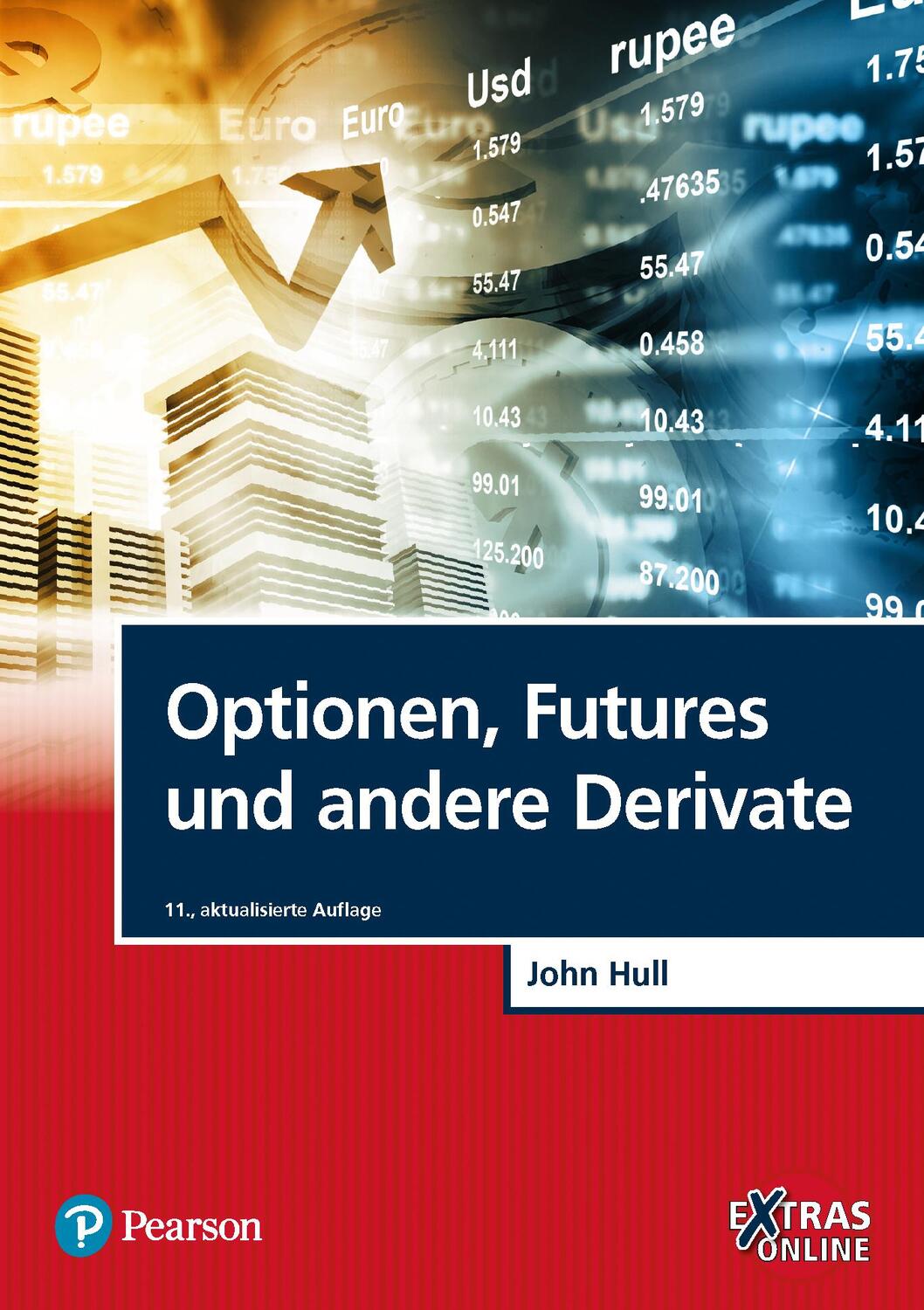 Cover: 9783868944310 | Optionen, Futures und andere Derivate | John C. Hull | Buch | 1040 S.