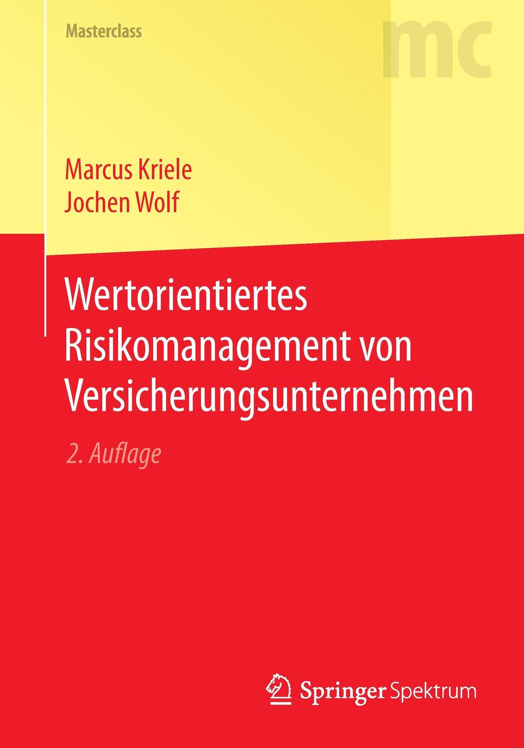 Cover: 9783662502563 | Wertorientiertes Risikomanagement von Versicherungsunternehmen | Buch