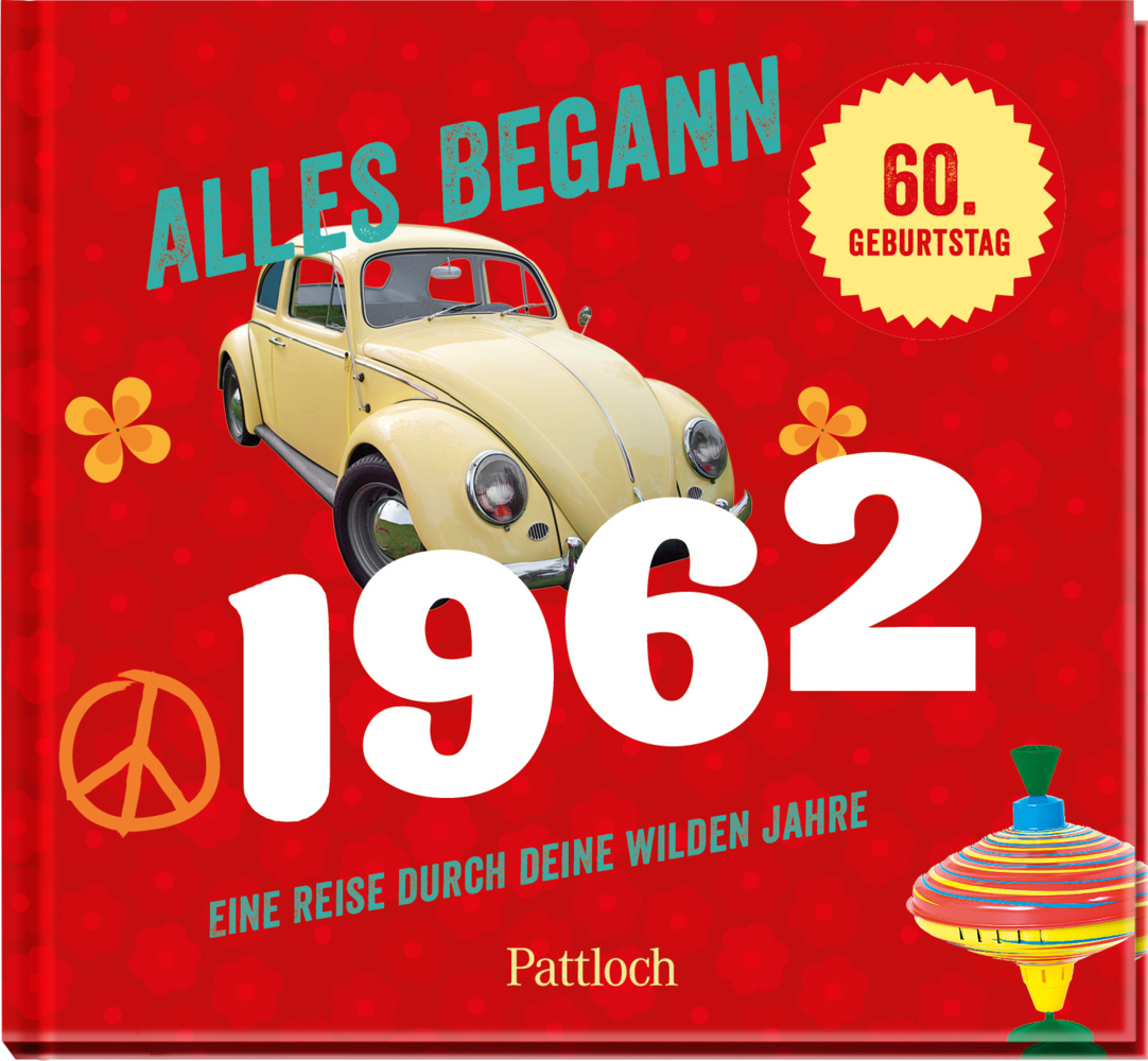 Cover: 9783629001573 | Alles begann 1962 | Pattloch Verlag | Buch | 48 S. | Deutsch | 2021