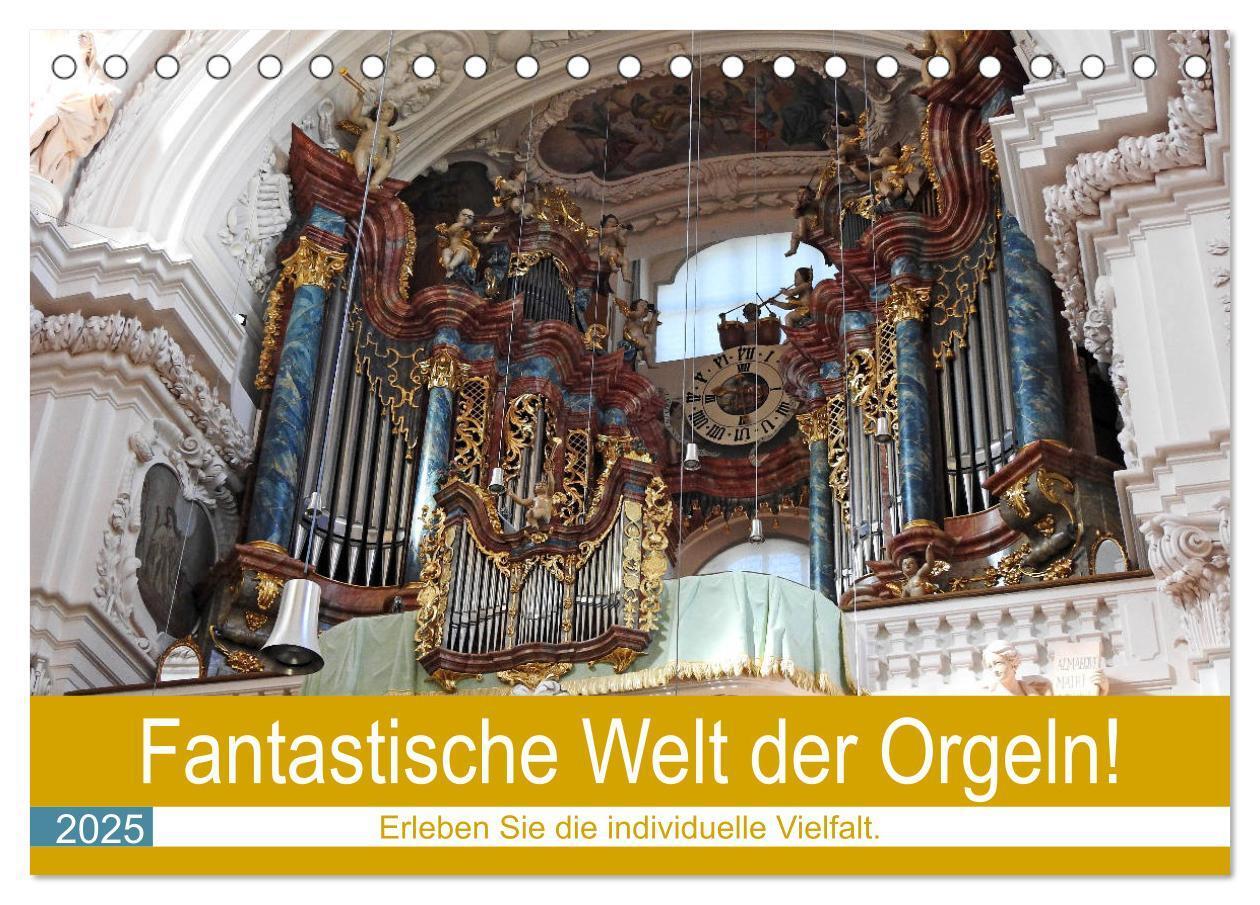 Cover: 9783435159611 | Fantastische Welt der Orgeln (Tischkalender 2025 DIN A5 quer),...