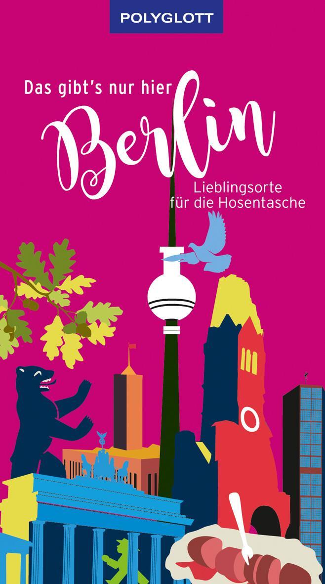 Cover: 9783846408377 | Das gibt's nur hier Berlin | Lieblingsorte für die Hosentasche | Buch