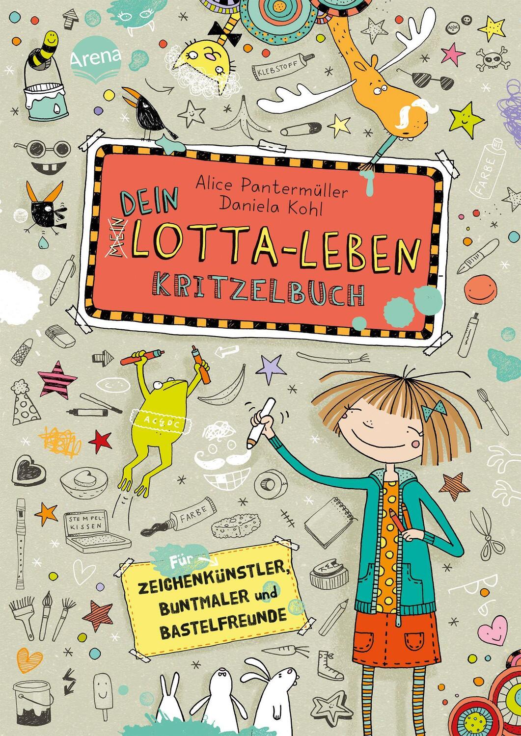 Cover: 9783401603094 | Dein Lotta-Leben. Kritzelbuch | Alice Pantermüller (u. a.) | Buch