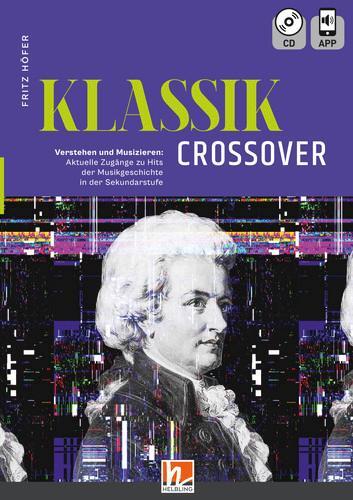 Cover: 9783990694381 | KLASSIK Crossover | Fritz Höfer | Broschüre | Deutsch | 2022