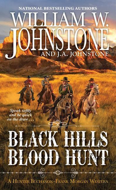 Cover: 9780786048908 | Black Hills Blood Hunt | William W. Johnstone (u. a.) | Taschenbuch