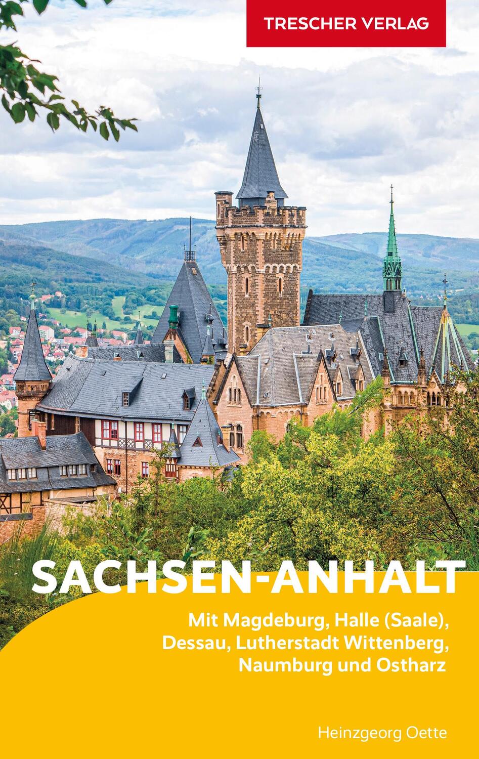 Cover: 9783897946040 | Reiseführer Sachsen-Anhalt | Heinzgeorg Oette | Taschenbuch | 430 S.