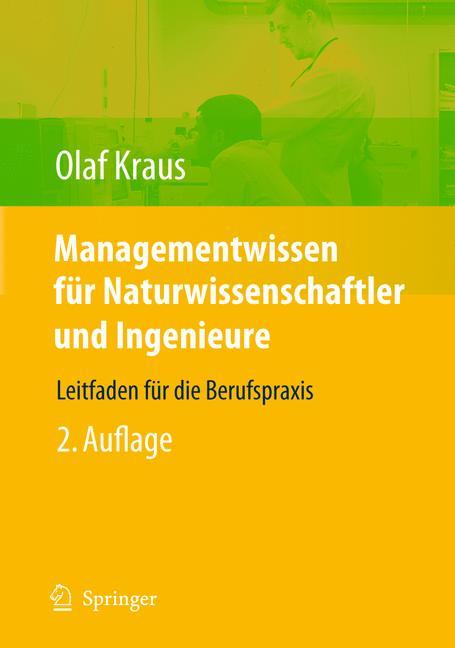 Cover: 9783540692447 | Managementwissen für Naturwissenschaftler und Ingenieure | Kraus | xii