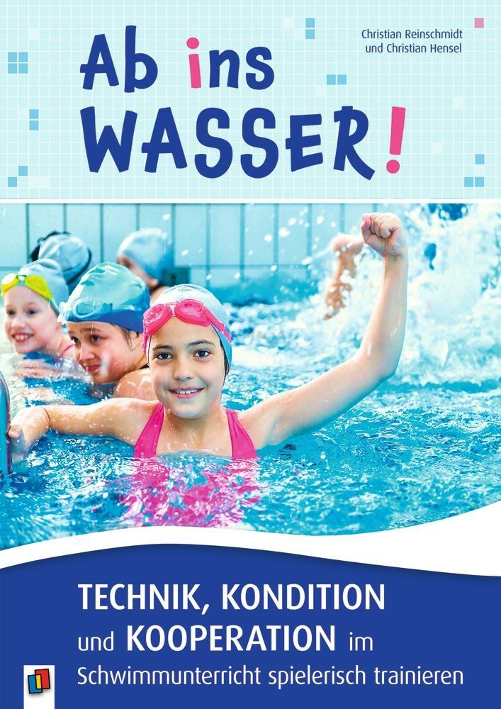 Cover: 9783834660305 | Ab ins Wasser! Technik, Kondition und Kooperation im...