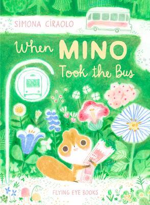 Cover: 9781838740887 | When Mino Took the Bus | Simona Ciraolo | Buch | Gebunden | Englisch
