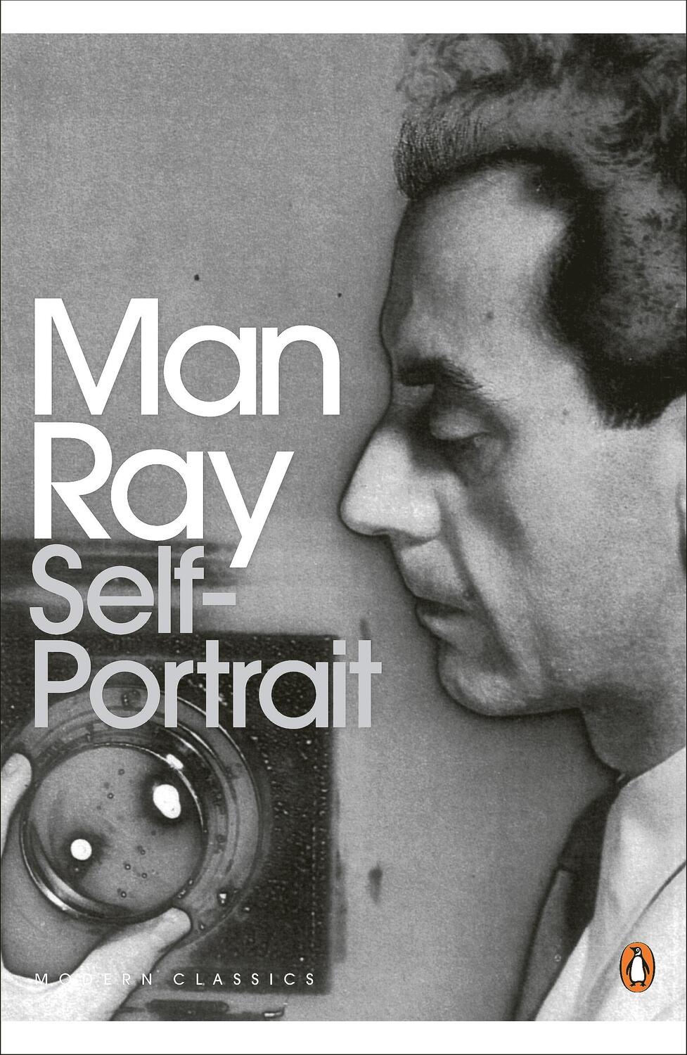 Cover: 9780141195506 | Self-Portrait | Man Ray | Taschenbuch | Penguin Modern Classics | 2012