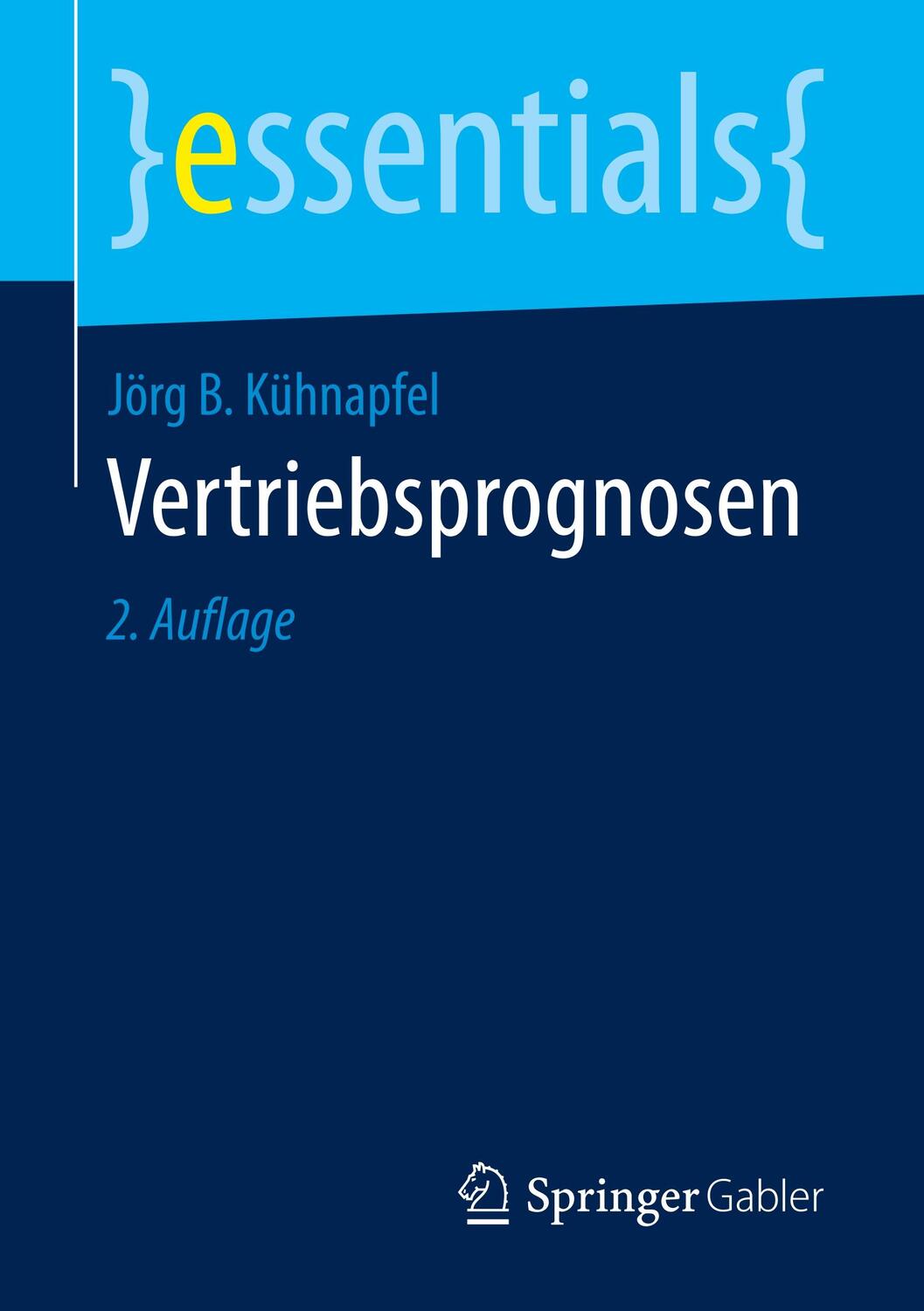 Cover: 9783658249328 | Vertriebsprognosen | Jörg B Kühnapfel | Taschenbuch | essentials | IX