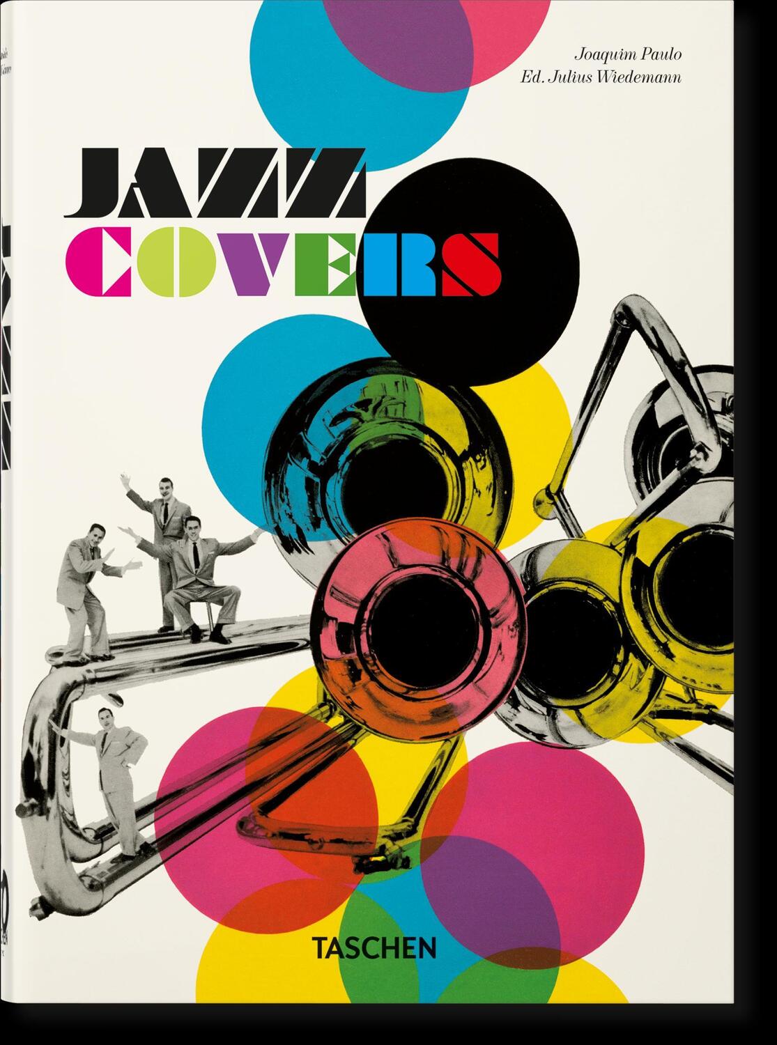 Cover: 9783836588171 | Jazz Covers. 40th Ed. | Joaquim Paulo | Buch | GER, Hardcover | 512 S.