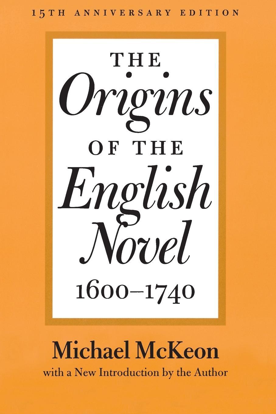 Cover: 9780801869594 | Origins of the English Novel, 1600-1740 (Anniversary) | Michael Mckeon