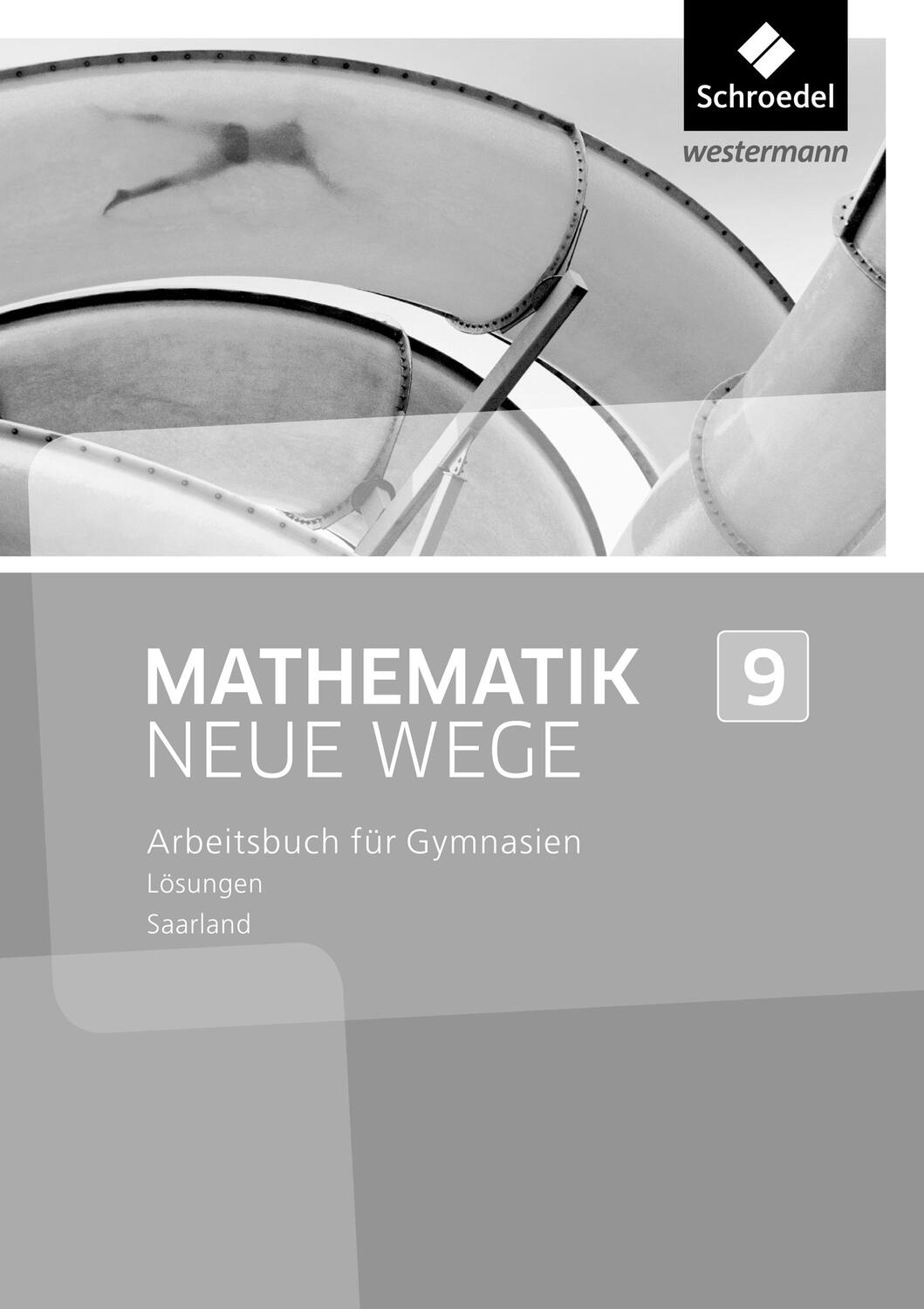 Cover: 9783507887275 | Mathematik Neue Wege SI 9. Lösungen. Saarland | Taschenbuch | 160 S.
