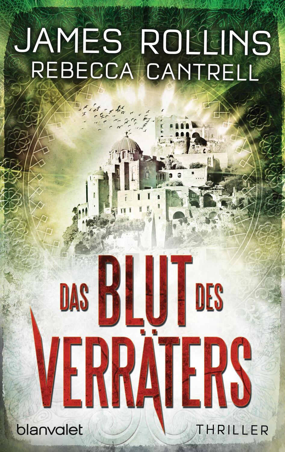 Cover: 9783734101199 | Das Blut des Verräters | James Rollins (u. a.) | Taschenbuch | Deutsch