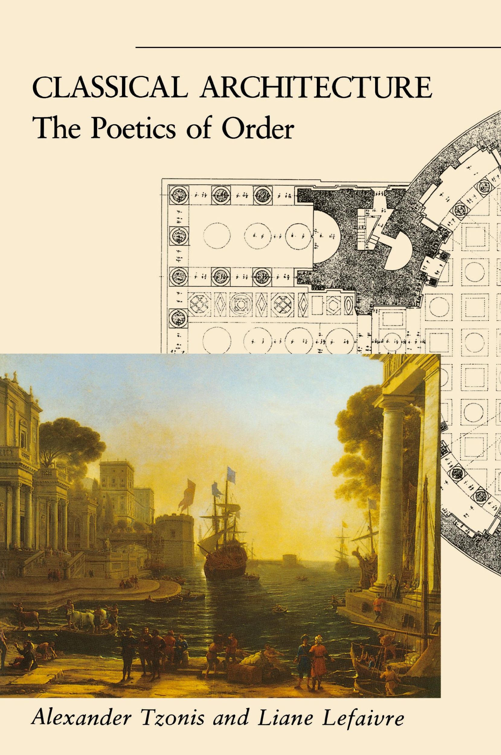 Cover: 9780262700313 | Classical Architecture | The Poetics of Order | Tzonis (u. a.) | Buch