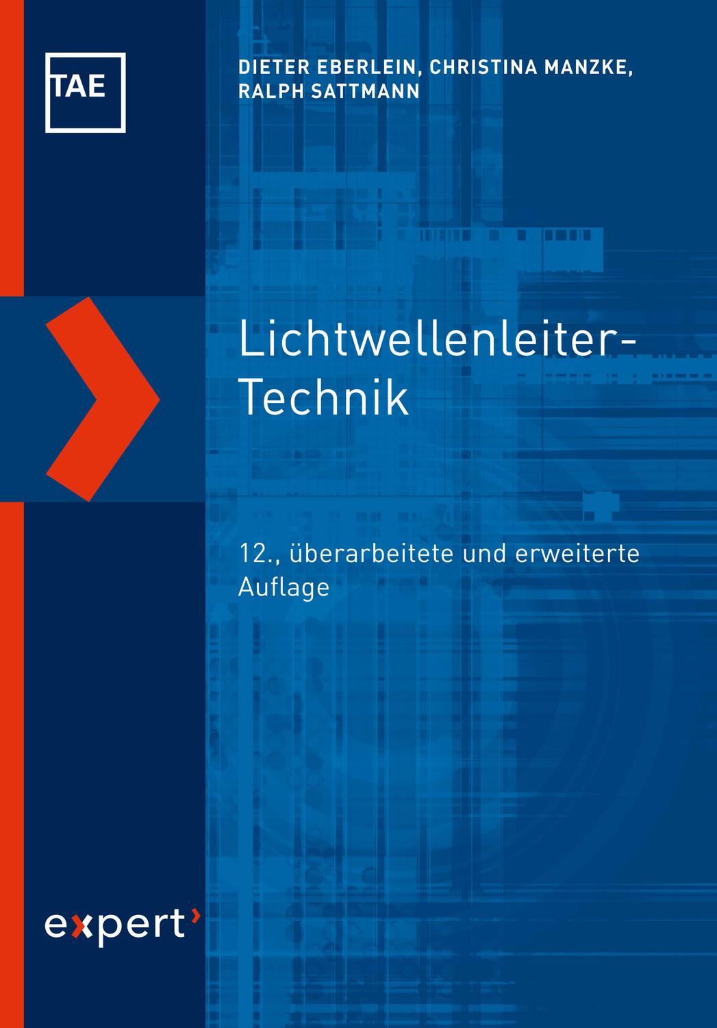 Cover: 9783816935209 | Lichtwellenleiter-Technik | Dieter Eberlein (u. a.) | Buch | 376 S.