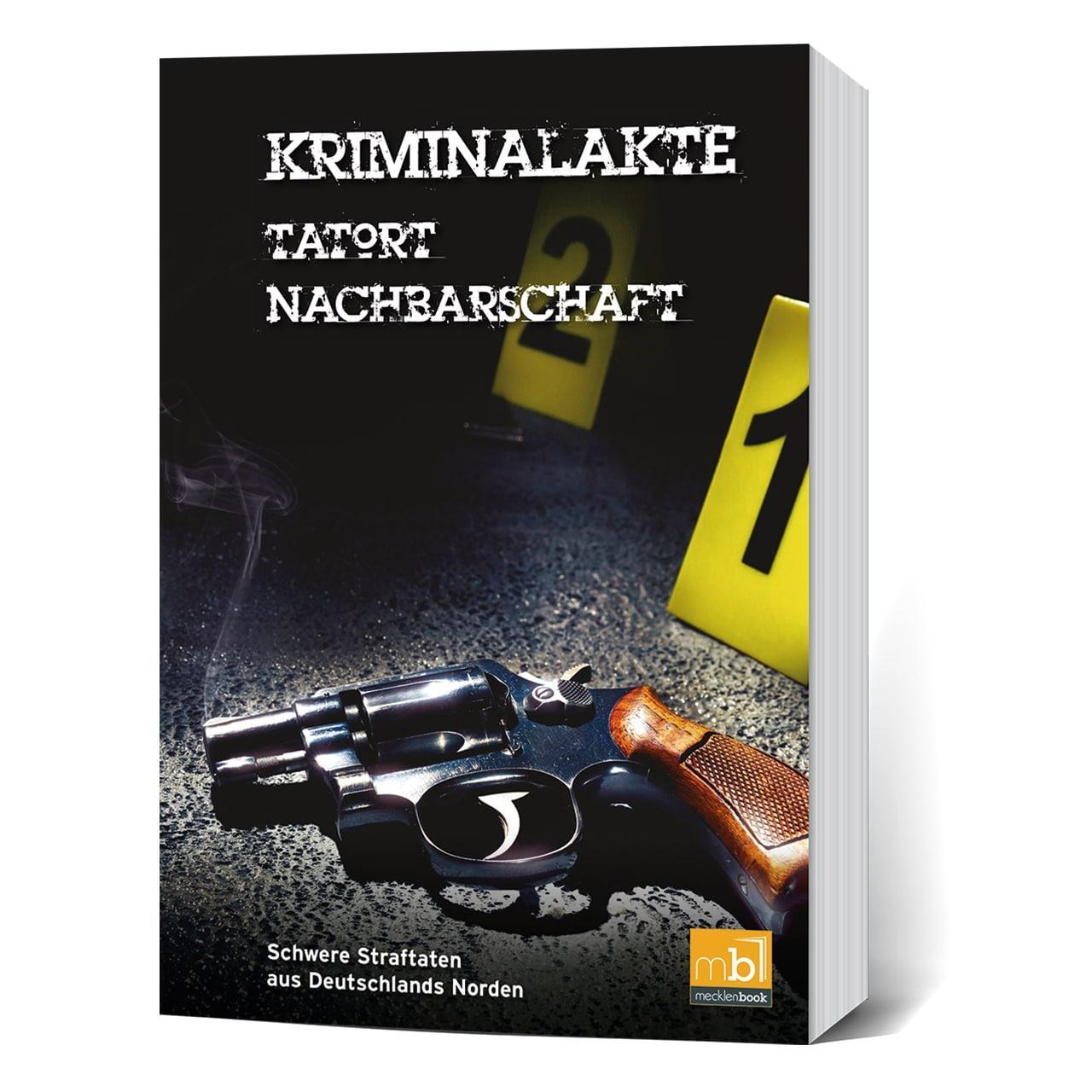 Cover: 9783946599487 | Kriminalakte - Tatort Nachbarschaft | Taschenbuch | Kriminalakten