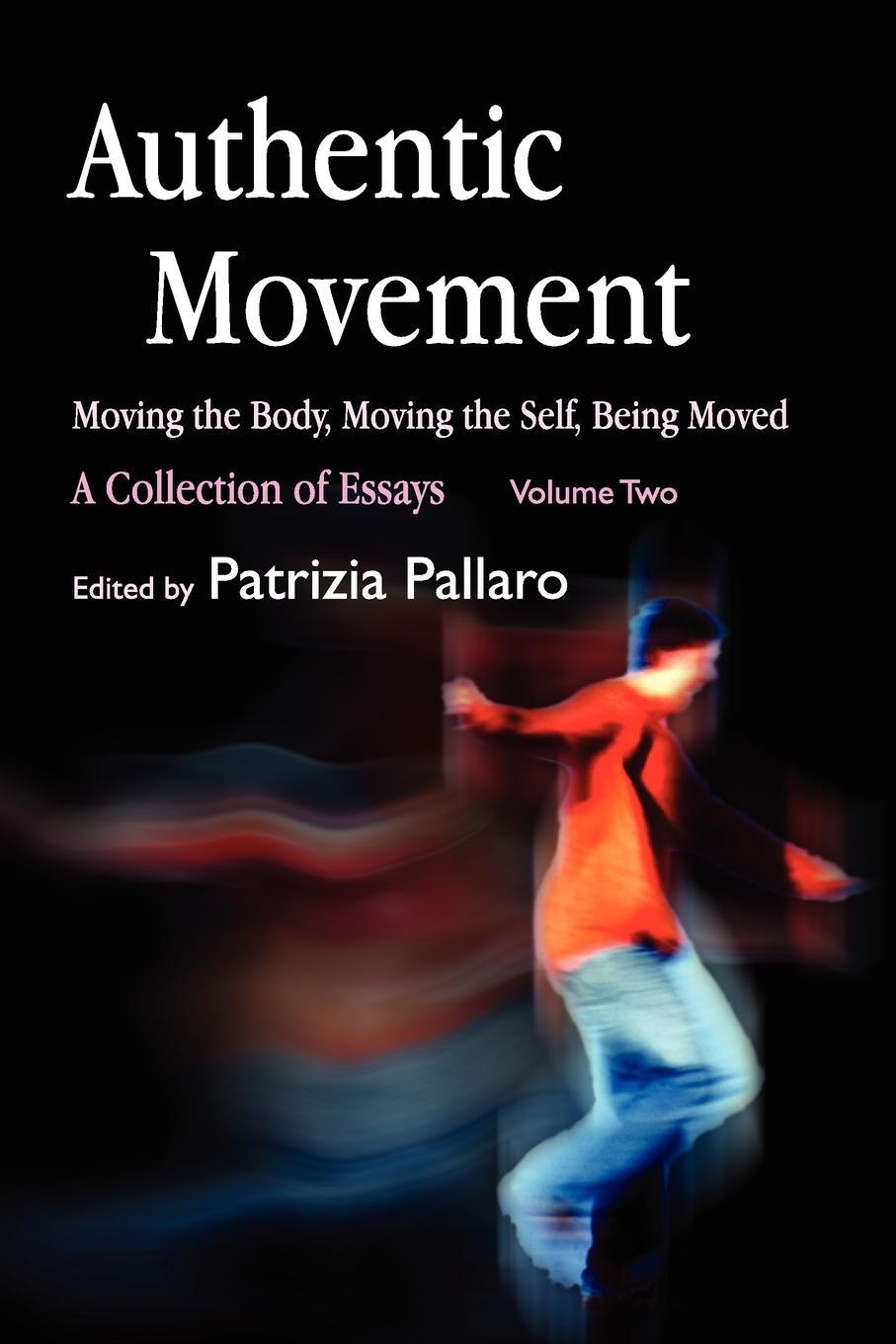 Cover: 9781843107682 | Authentic Movement, Volume 2 | Patrizia Pallaro | Taschenbuch | 2006